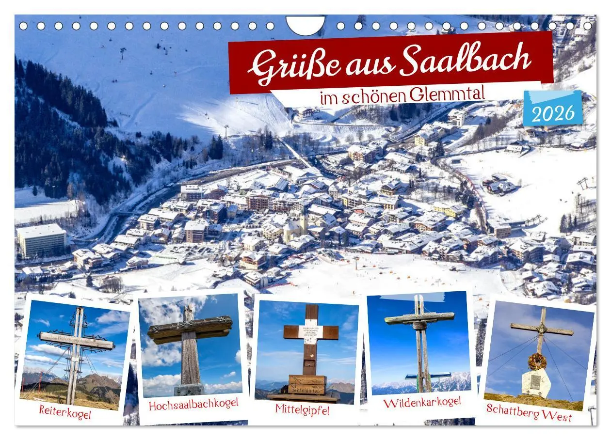 Cover: 9783457345474 | Grüße aus Saalbach (Wandkalender 2026 DIN A4 quer), CALVENDO...