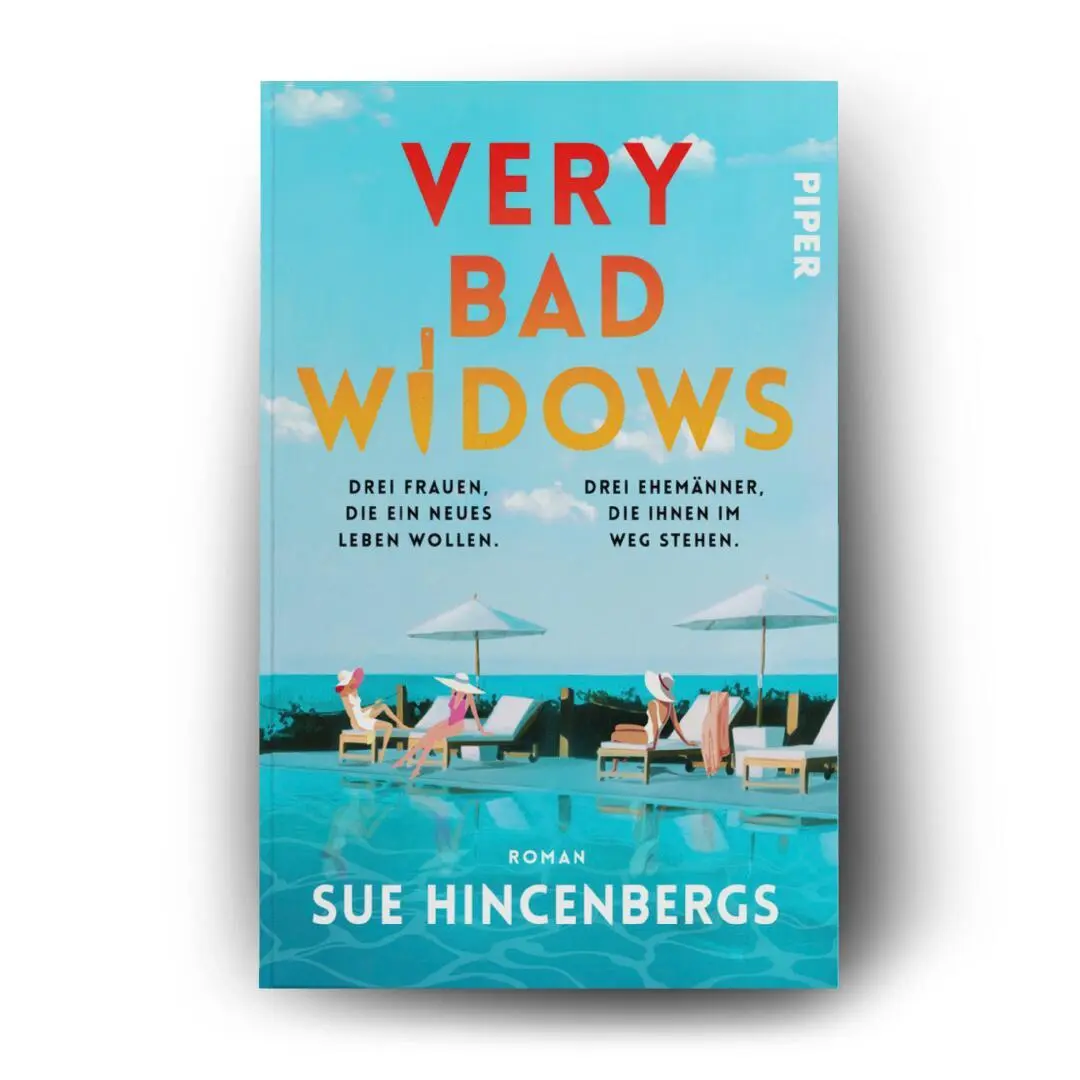 Bild: 9783492065474 | Very Bad Widows | Sue Hincenbergs | Taschenbuch | 496 S. | Deutsch