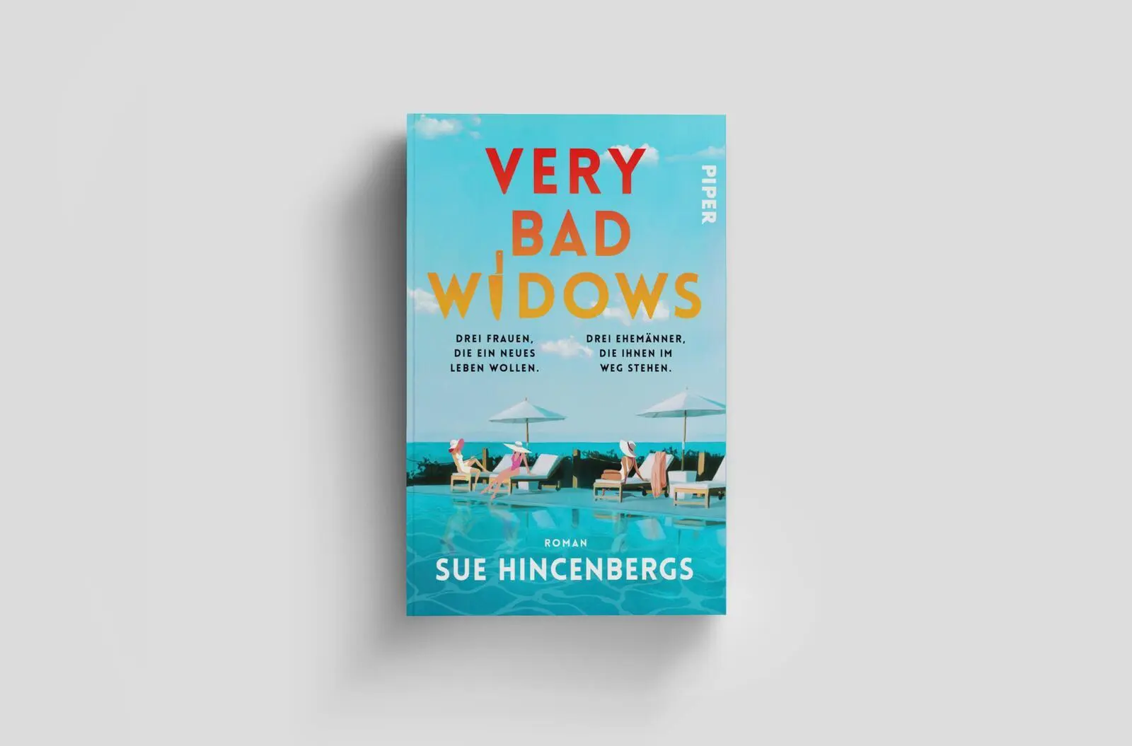 Bild: 9783492065474 | Very Bad Widows | Sue Hincenbergs | Taschenbuch | 496 S. | Deutsch