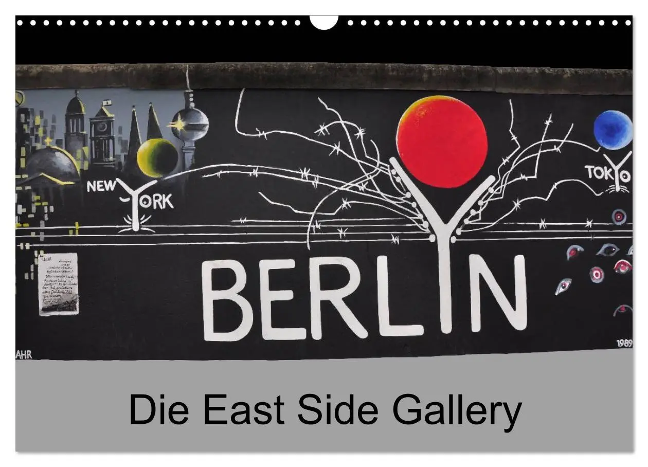 Cover: 9783516055474 | Berlin - Die East Side Gallery (Wandkalender 2026 DIN A3 quer),...