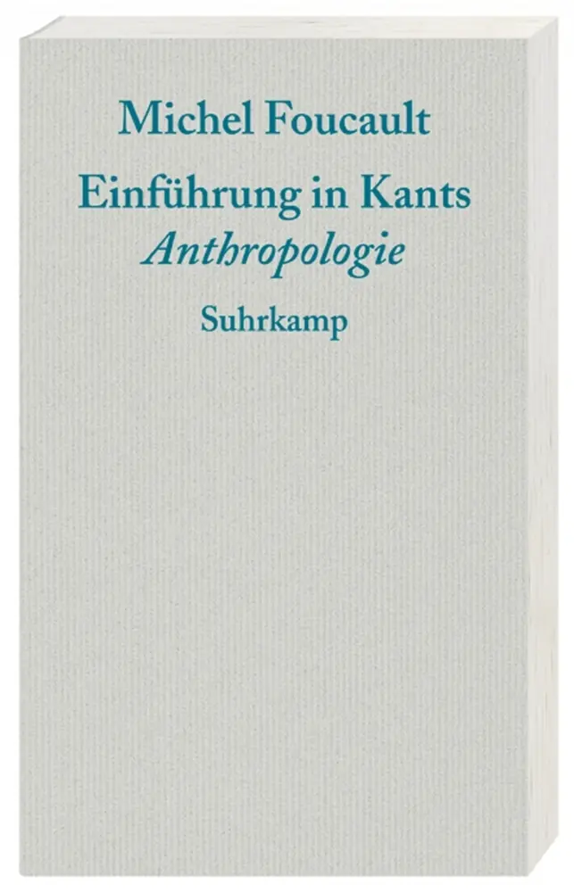 Cover: 9783518585474 | Einführung in Kants Anthropologie | Mit e. Nachw. v. Andrea Hemminger