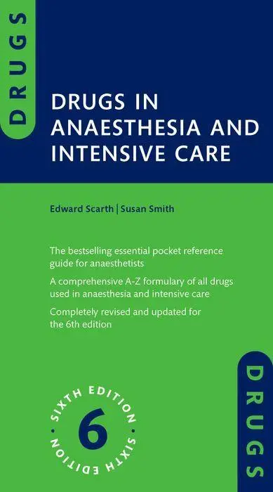 Cover: 9780198875574 | Drugs in Anaesthesia and Intensive Care | Edward Scarth (u. a.) | Buch