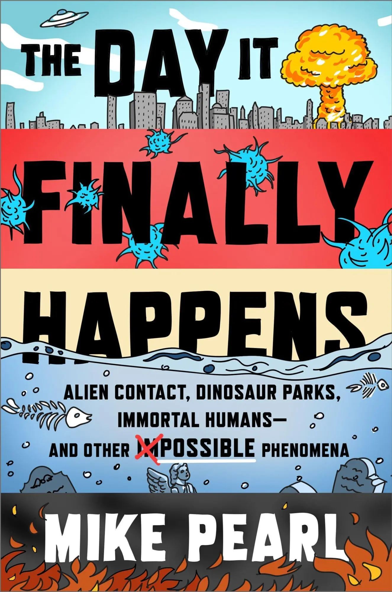 Cover: 9781473685574 | The Day It Finally Happens | Mike Pearl | Buch | Gebunden | Englisch