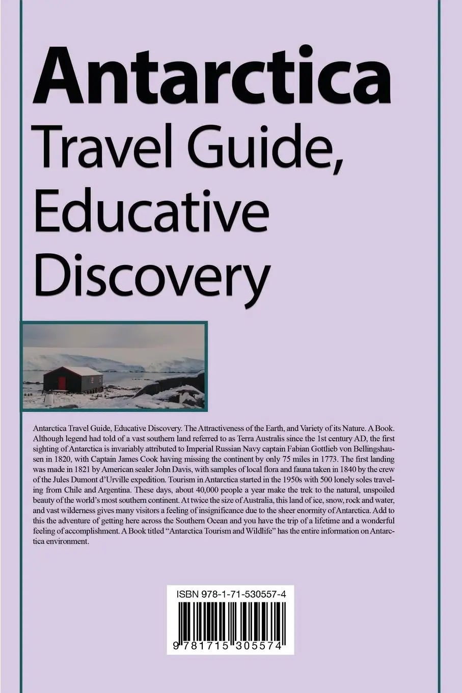 Rückseite: 9781715305574 | Antarctica Travel Guide, Educative Discovery | Charles Bailey | Buch