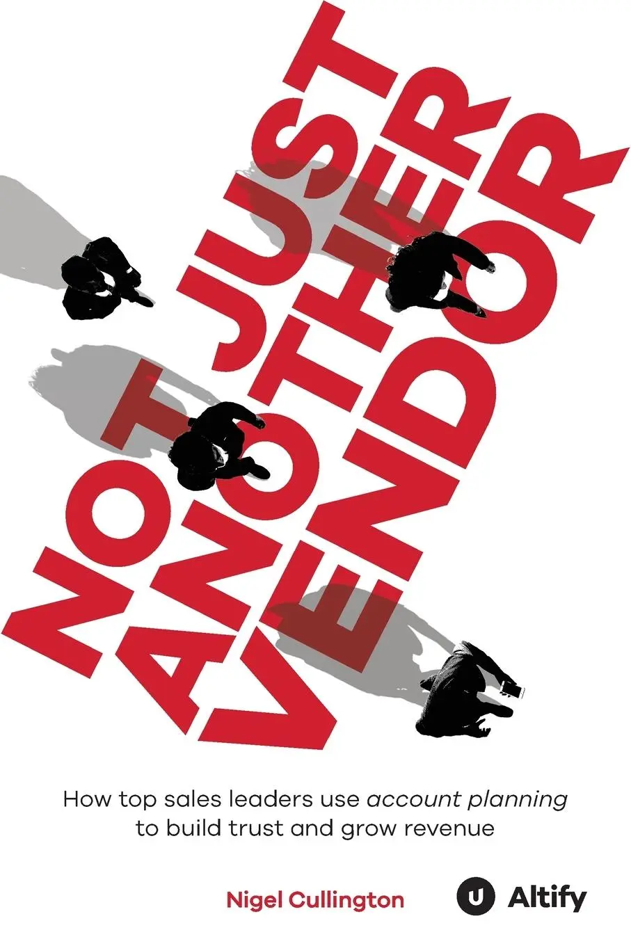 Cover: 9781781195574 | Not Just Another Vendor | Nigel Cullington (u. a.) | Taschenbuch