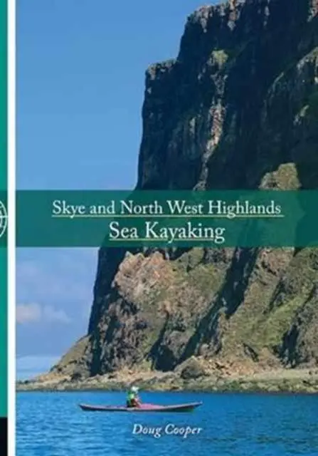 Cover: 9781906095574 | Skye and North West Highlands Sea Kayaking | Doug Cooper | Taschenbuch