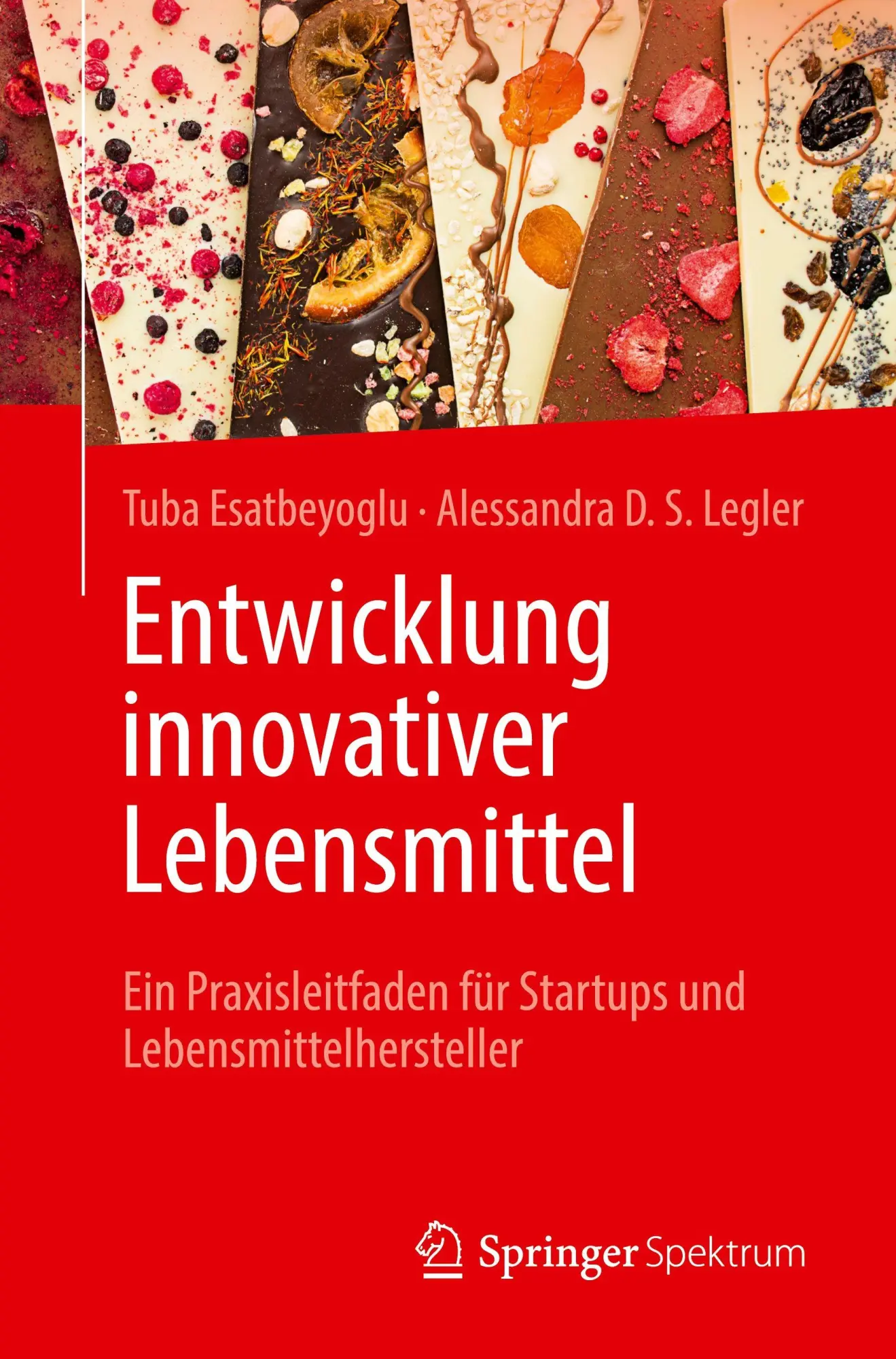 Cover: 9783662715574 | Entwicklung innovativer Lebensmittel | Tuba Esatbeyoglu (u. a.) | Buch