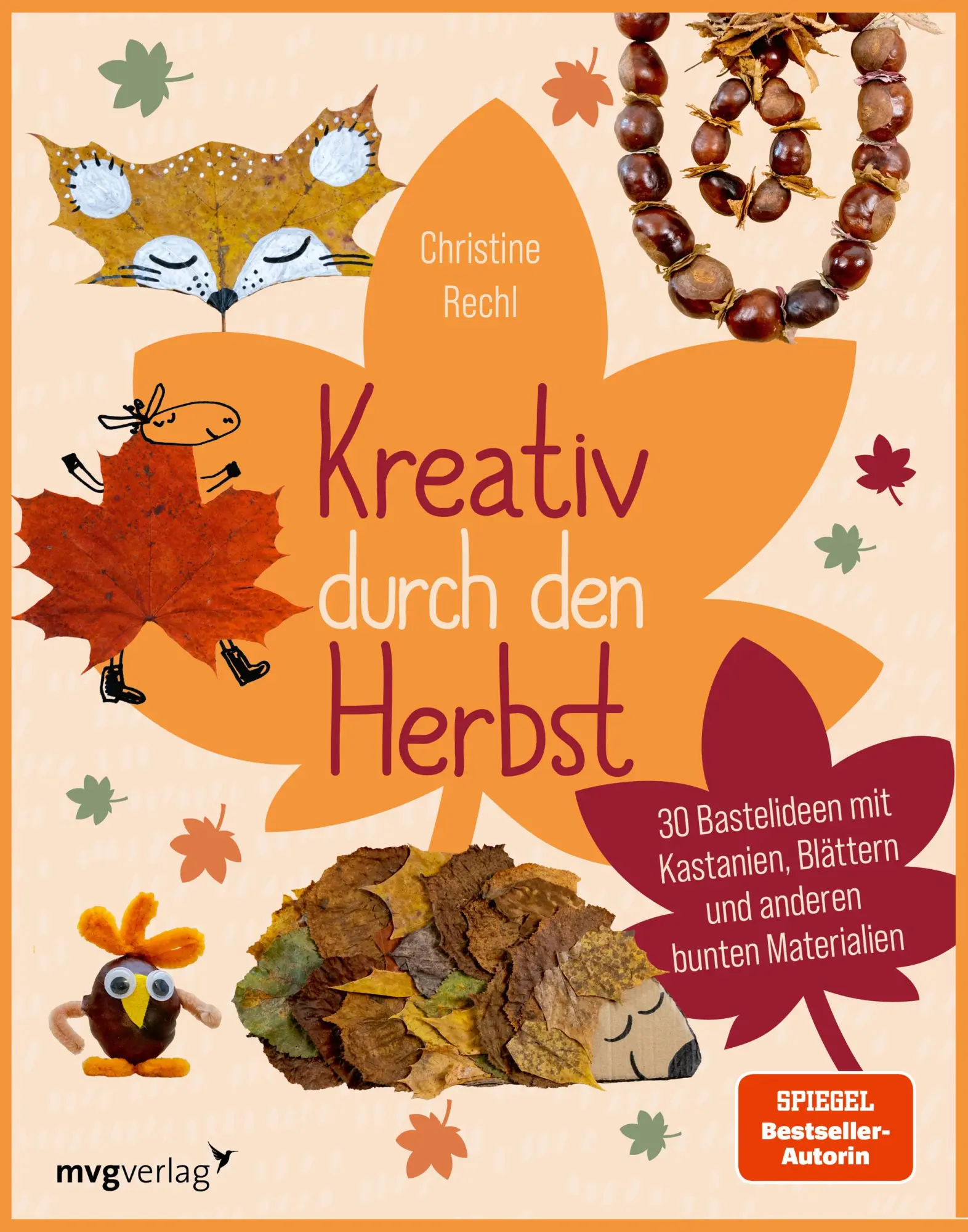 Cover: 9783747405574 | Kreativ durch den Herbst | Christine Rechl | Buch | 128 S. | Deutsch