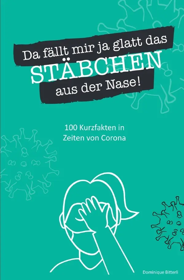 Cover: 9783757545574 | Da fällt mir ja glatt das Stäbchen aus der Nase! 100 Kurzfakten in...