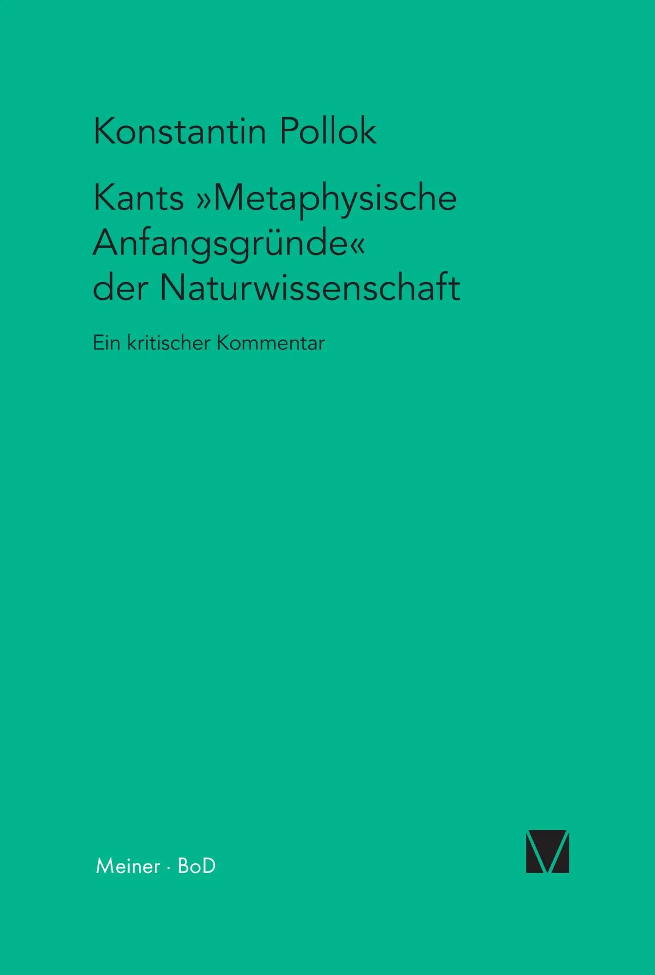 Cover: 9783787315574 | Kants Metaphysische Anfangsgründe der Naturwissenschaft | Pollok