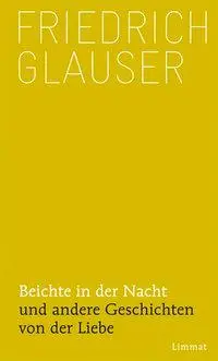 Cover: 9783857915574 | Beichte in der Nacht | Und andere Geschichten von der Liebe | Buch