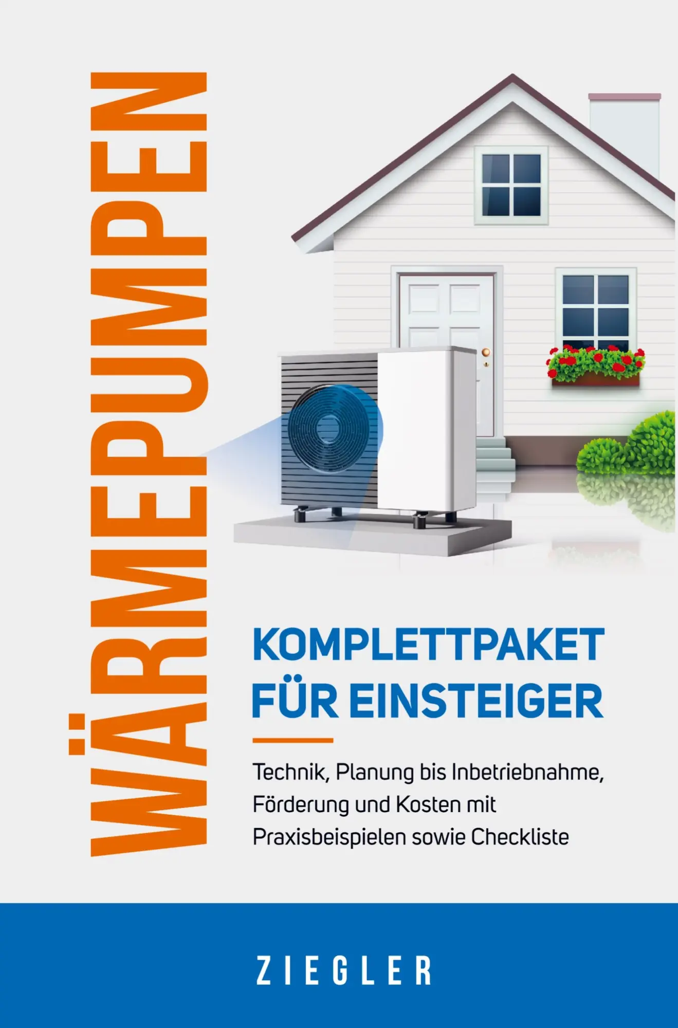 Cover: 9789463985574 | Wärmepumpen - Komplettpaket für Einsteiger: Technik, Planung bis...