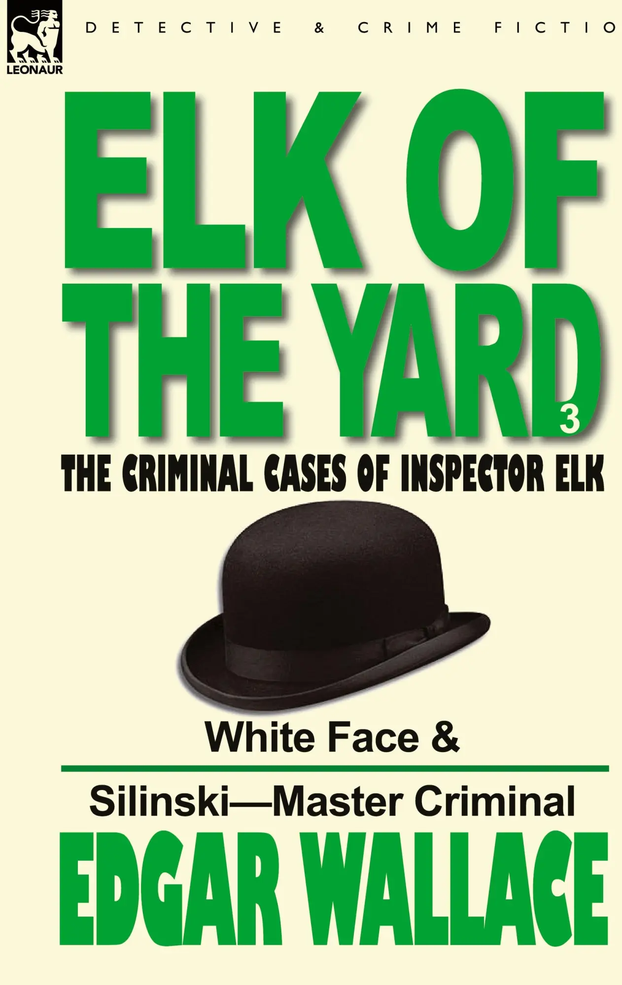 Cover: 9780857065674 | Elk of the 'Yard'-The Criminal Cases of Inspector Elk | Edgar Wallace
