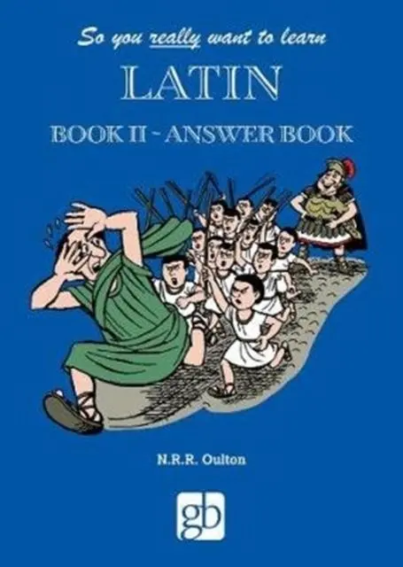 Cover: 9780946095674 | So You Really Want To Learn Latin Book 2 - Answer Book | Taschenbuch