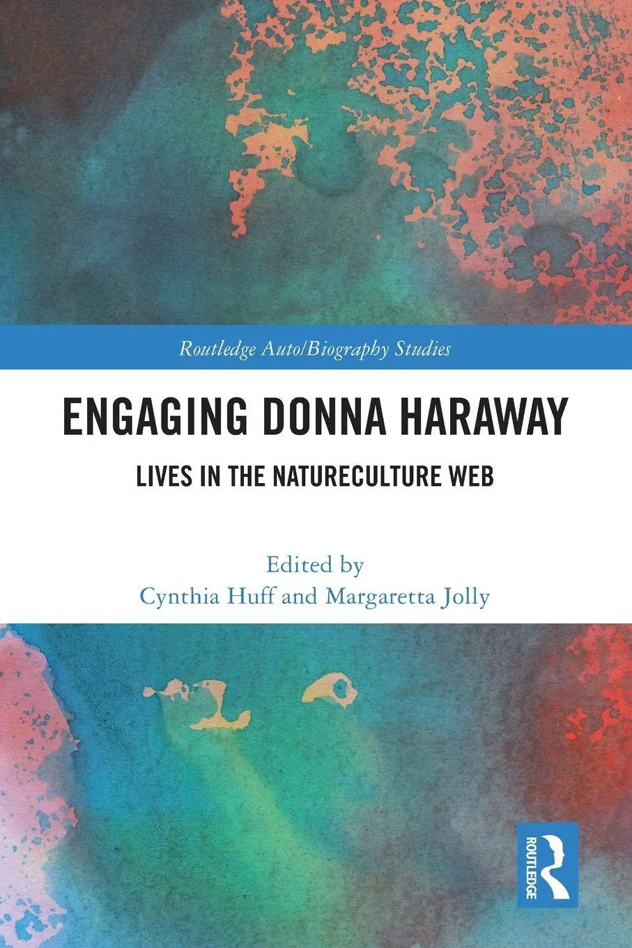 Cover: 9781032195674 | Engaging Donna Haraway | Lives in the Natureculture Web | Huff (u. a.)