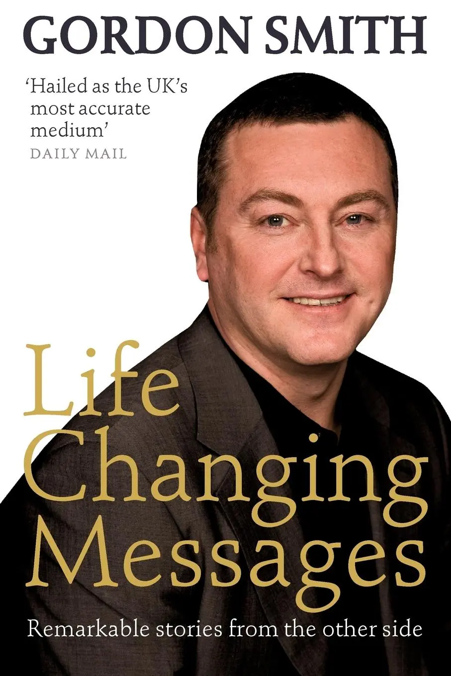 Cover: 9781401915674 | Life Changing Messages | Gordon Smith | Taschenbuch | Englisch | 2007