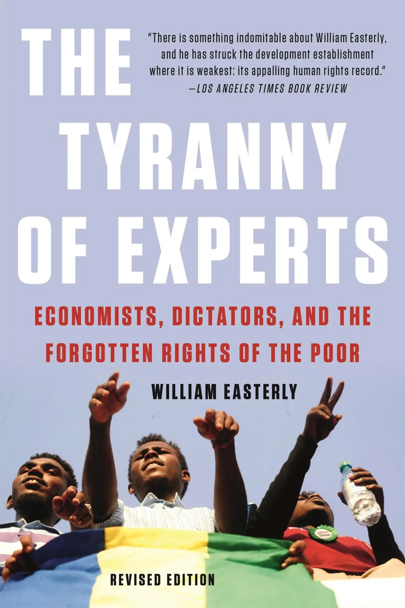 Cover: 9781541675674 | The Tyranny of Experts (Revised) | William Easterly | Taschenbuch
