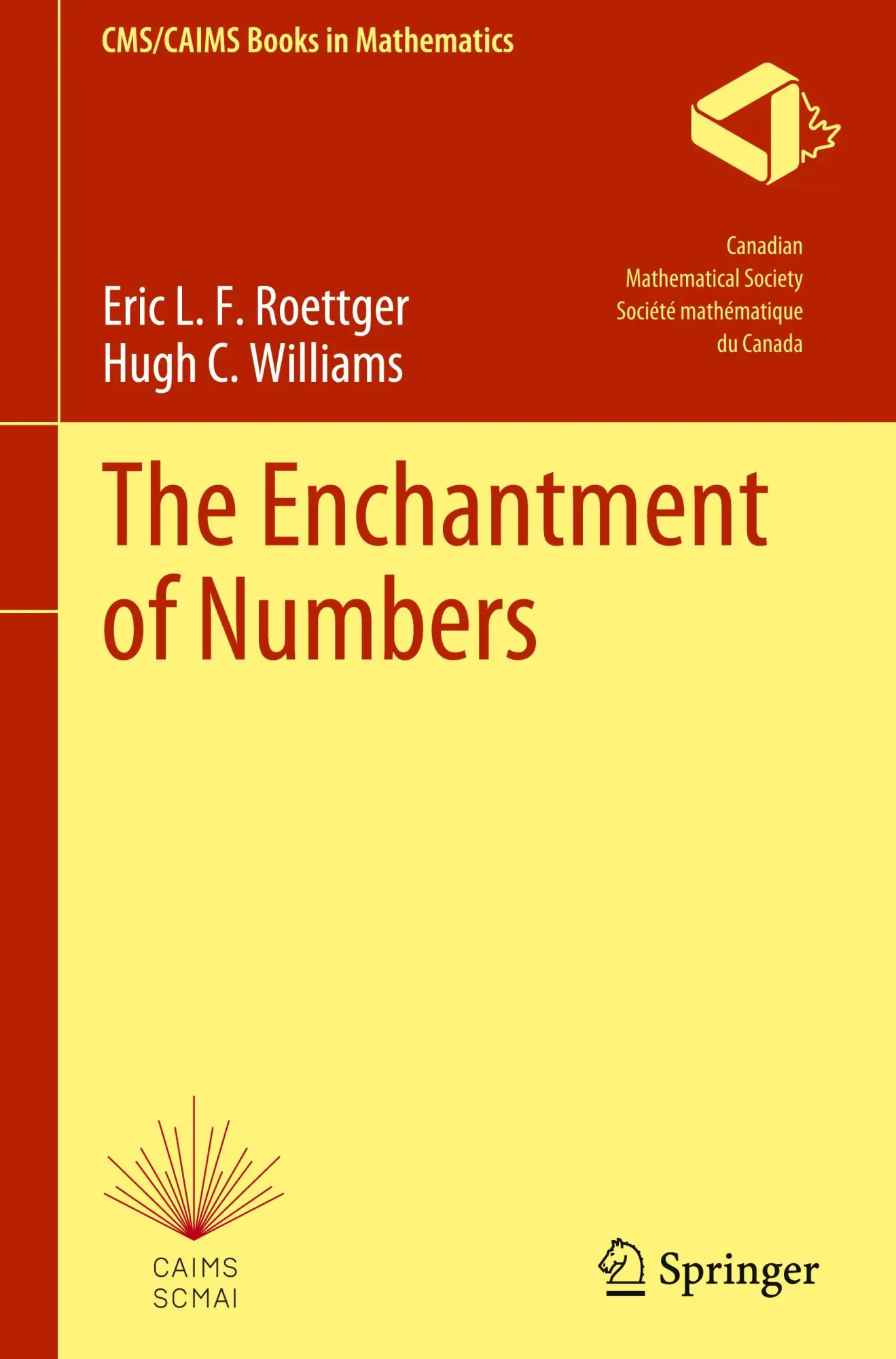 Cover: 9783031765674 | The Enchantment of Numbers | Hugh C. Williams (u. a.) | Buch | xx