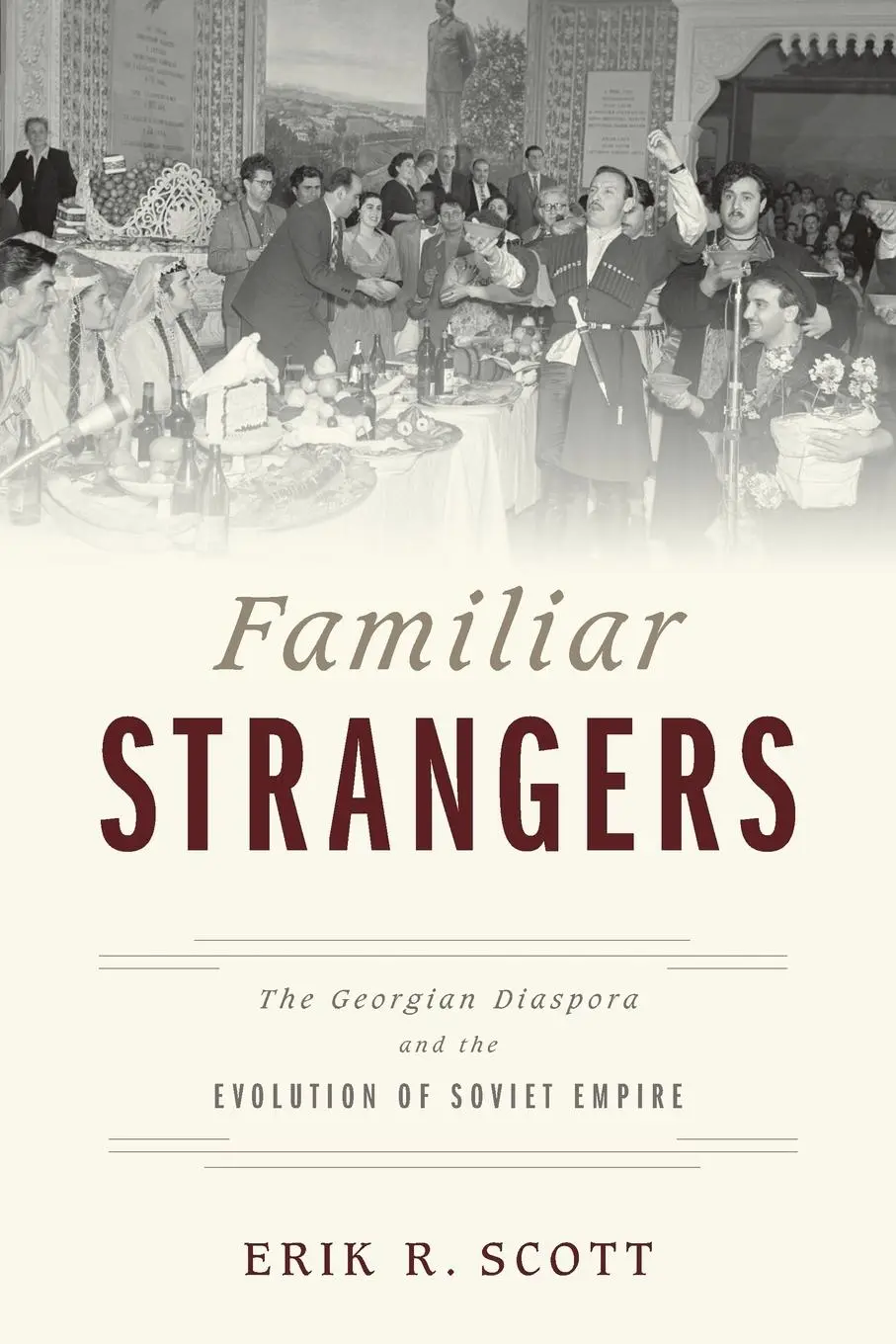 Cover: 9780190695774 | Familiar Strangers | Erik R Scott | Taschenbuch | Englisch | 2017