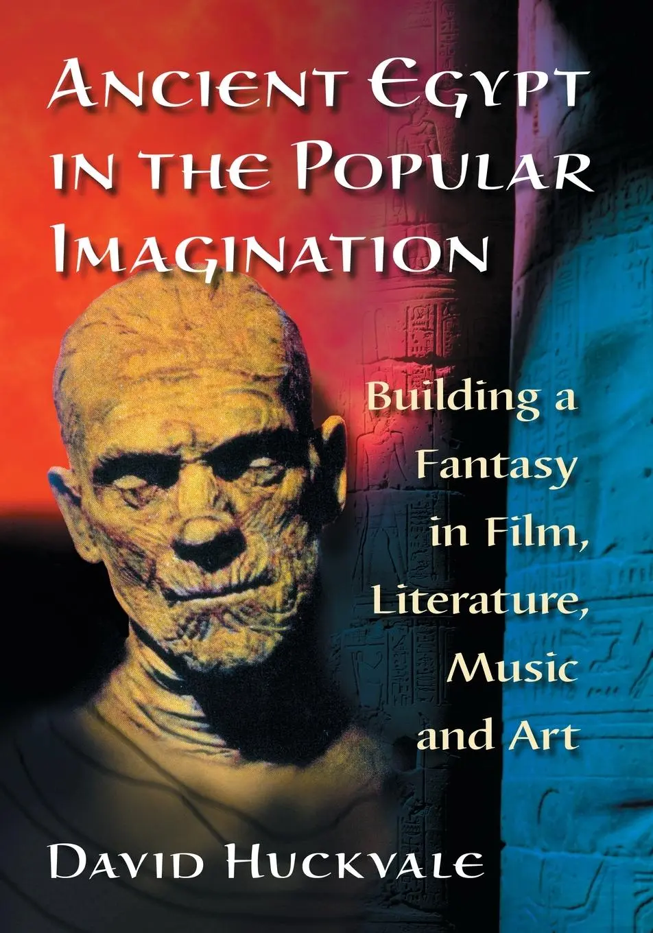 Cover: 9780786465774 | Ancient Egypt in the Popular Imagination | David Huckvale | Buch