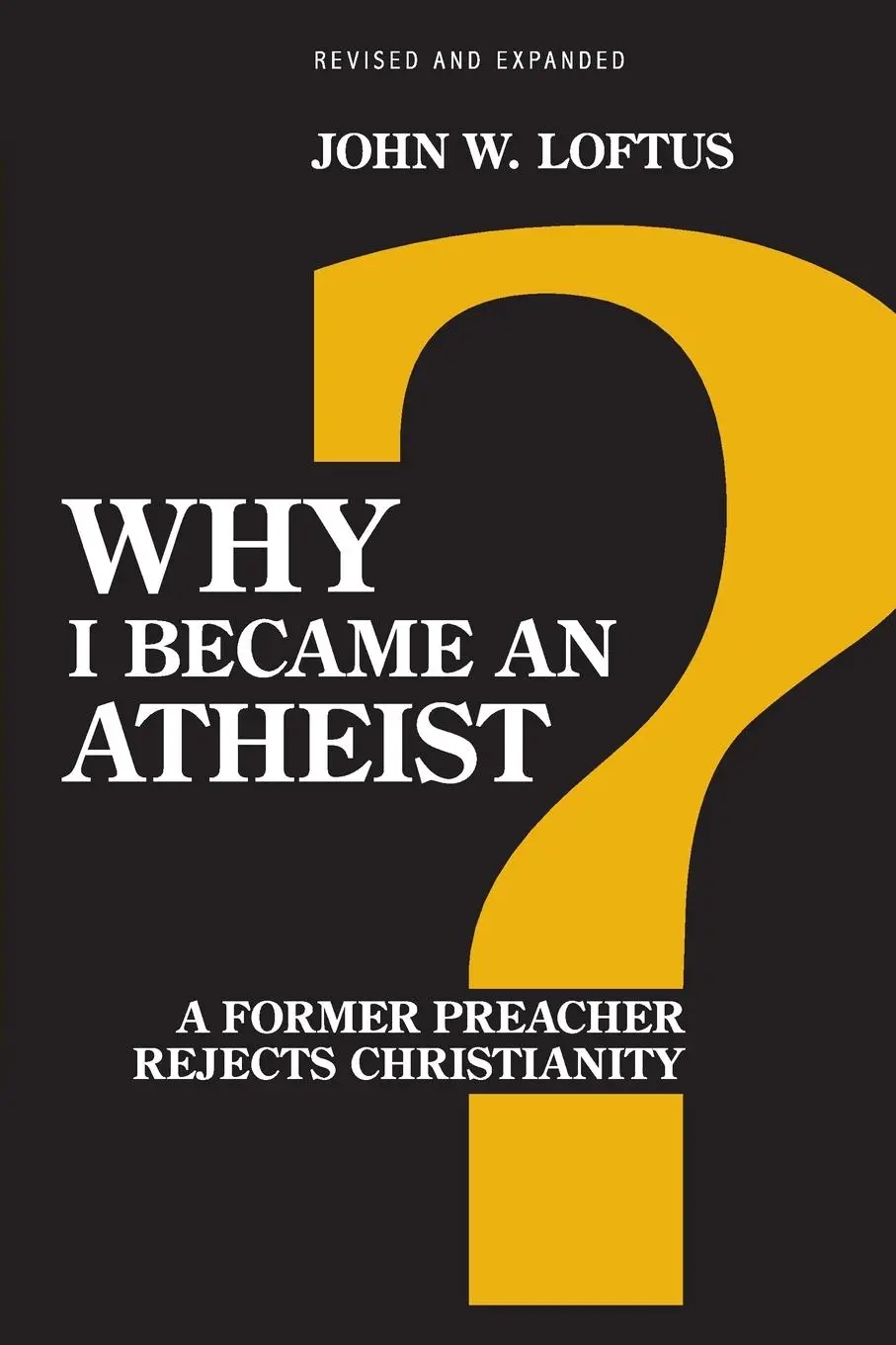 Cover: 9781616145774 | Why I Became an Atheist | John W. Loftus | Taschenbuch | Englisch