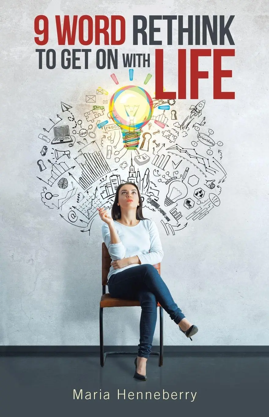 Cover: 9781982215774 | 9 Word Rethink to Get on with Life | Maria Henneberry | Taschenbuch