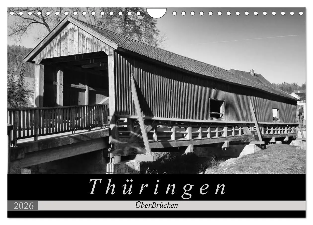 Cover: 9783457865774 | Thüringen - ÜberBrücken (Wandkalender 2026 DIN A4 quer), CALVENDO...