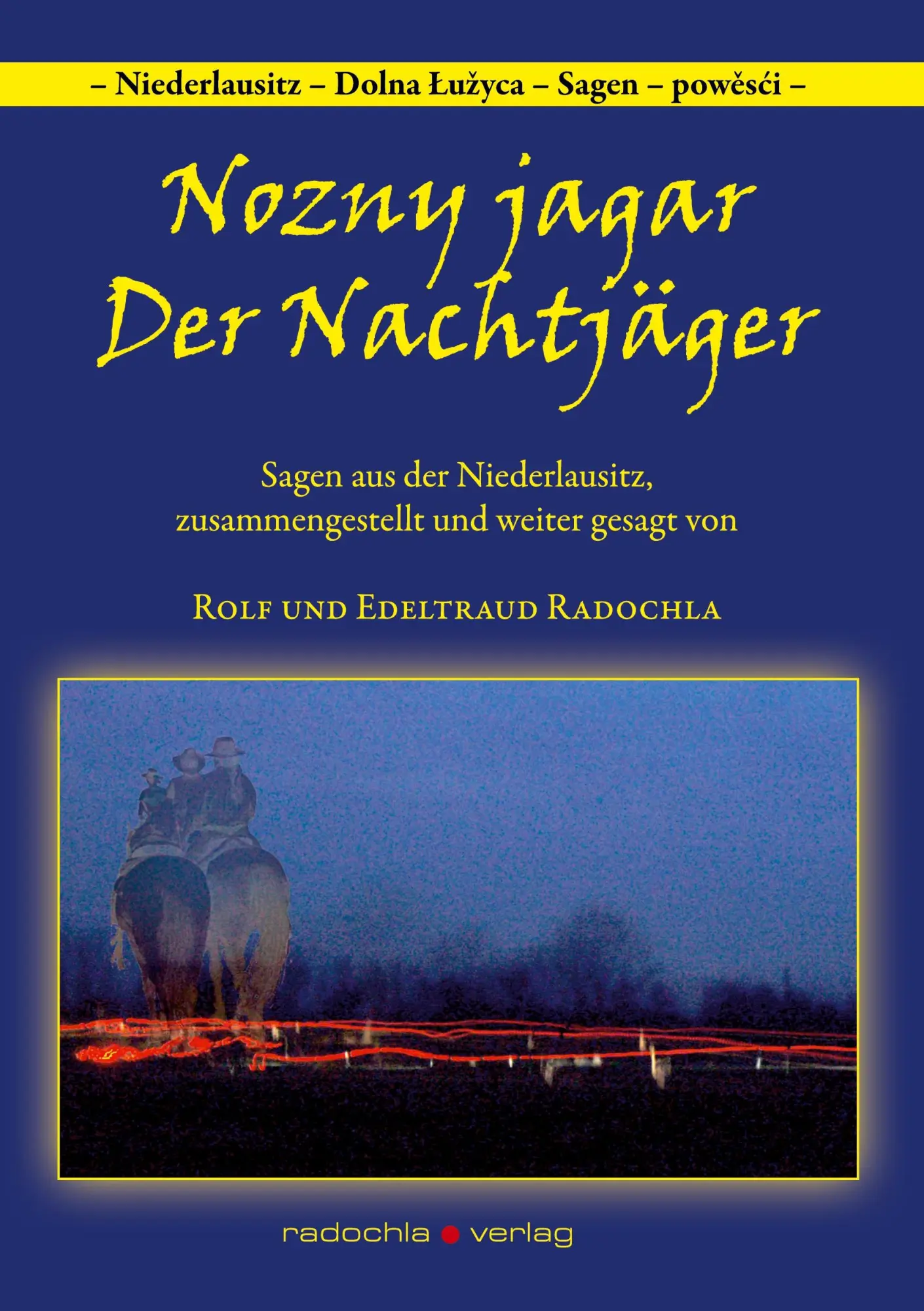 Cover: 9783938555774 | Nozny jagar - Der Nachtjäger | Sagen aus der Niederlausitz | Buch