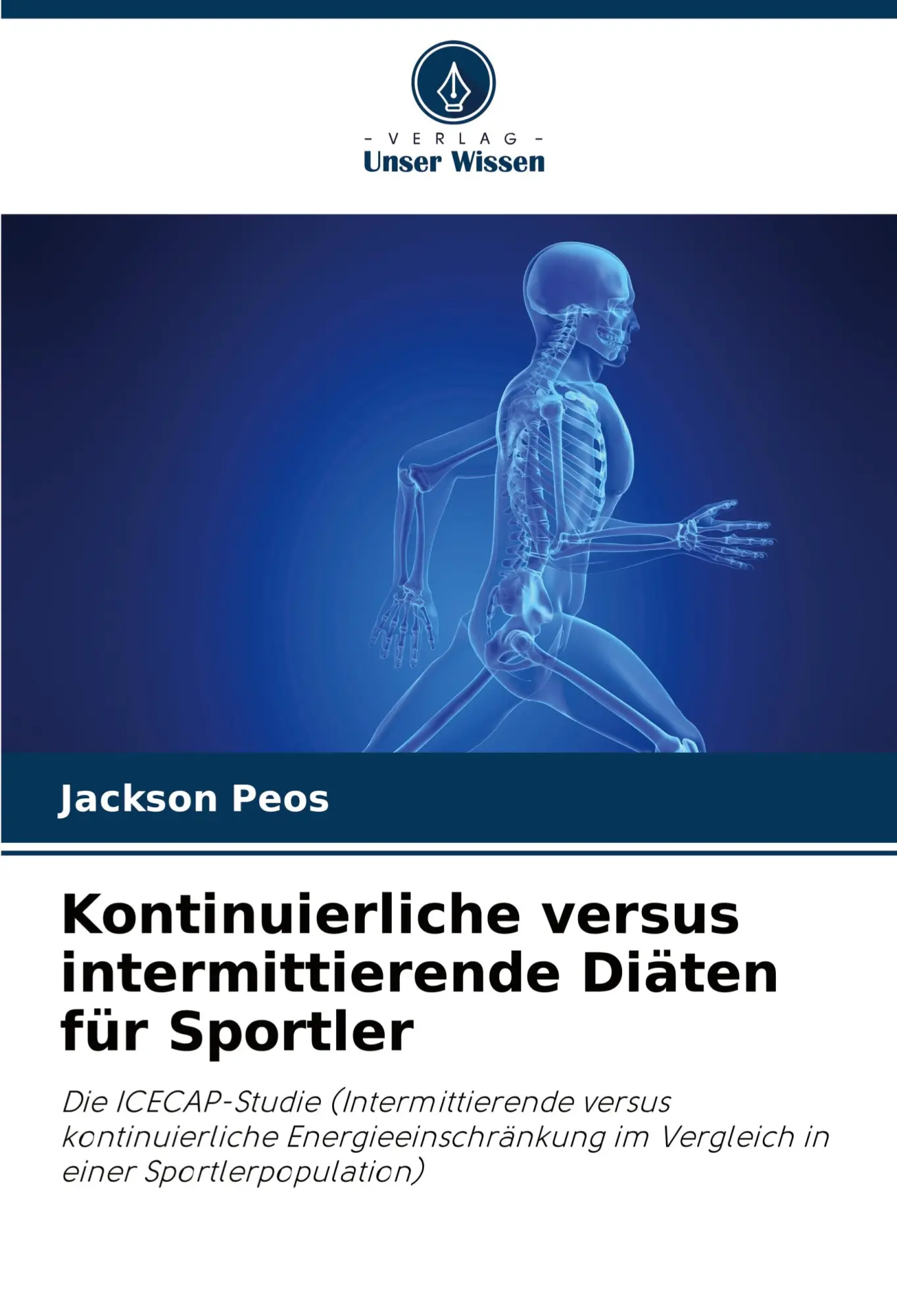 Cover: 9786208145774 | Kontinuierliche versus intermittierende Diäten für Sportler | Peos