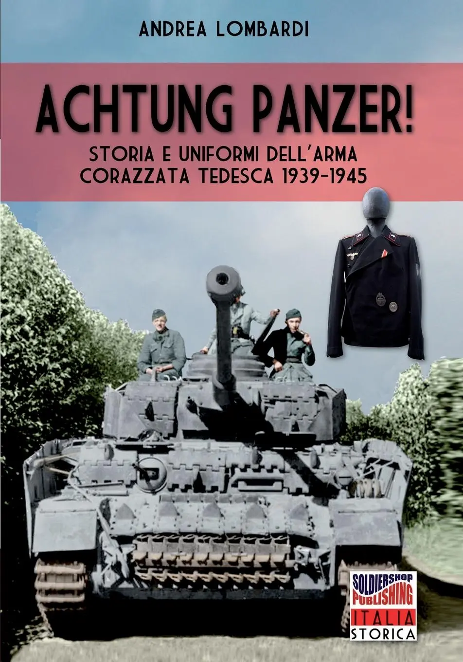 Cover: 9788893275774 | Achtung Panzer | Andrea Lombardi | Taschenbuch | Italienisch | 2020