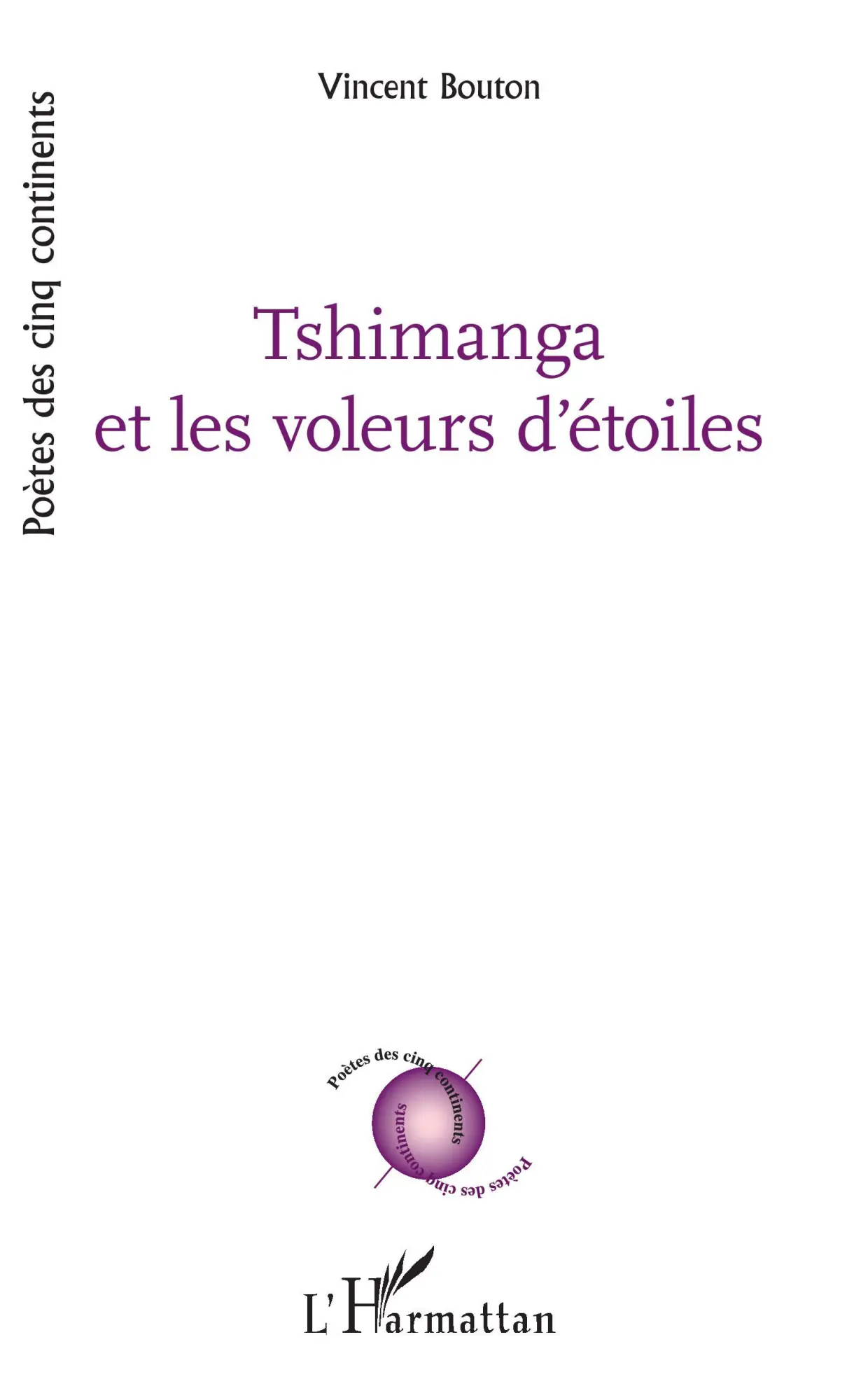 Cover: 9782343175874 | Tshimanga et les voleurs d'étoiles | Vincent Bouton | Taschenbuch