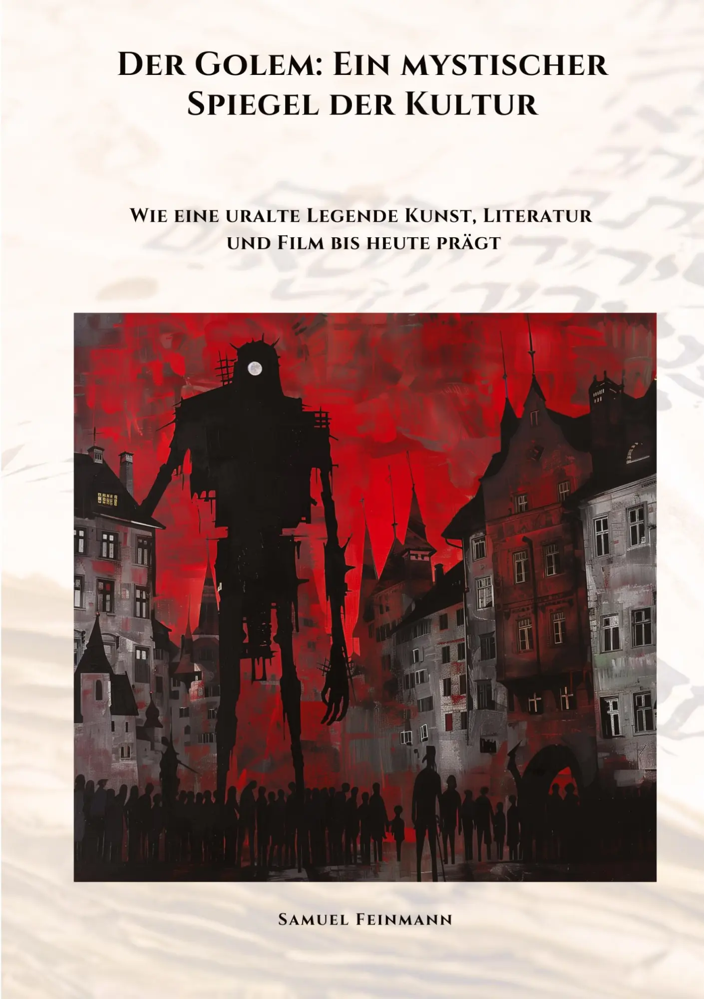 Cover: 9783384355874 | Der Golem: Ein mystischer Spiegel der Kultur | Samuel Feinmann | Buch