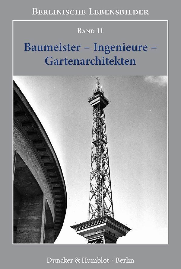 Cover: 9783428145874 | Baumeister - Ingenieure - Gartenarchitekten. | Jessica Hänsel | Buch