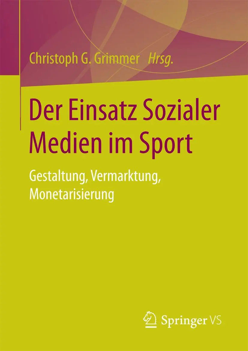 Cover: 9783658135874 | Der Einsatz Sozialer Medien im Sport | Christoph G. Grimmer | Buch | x