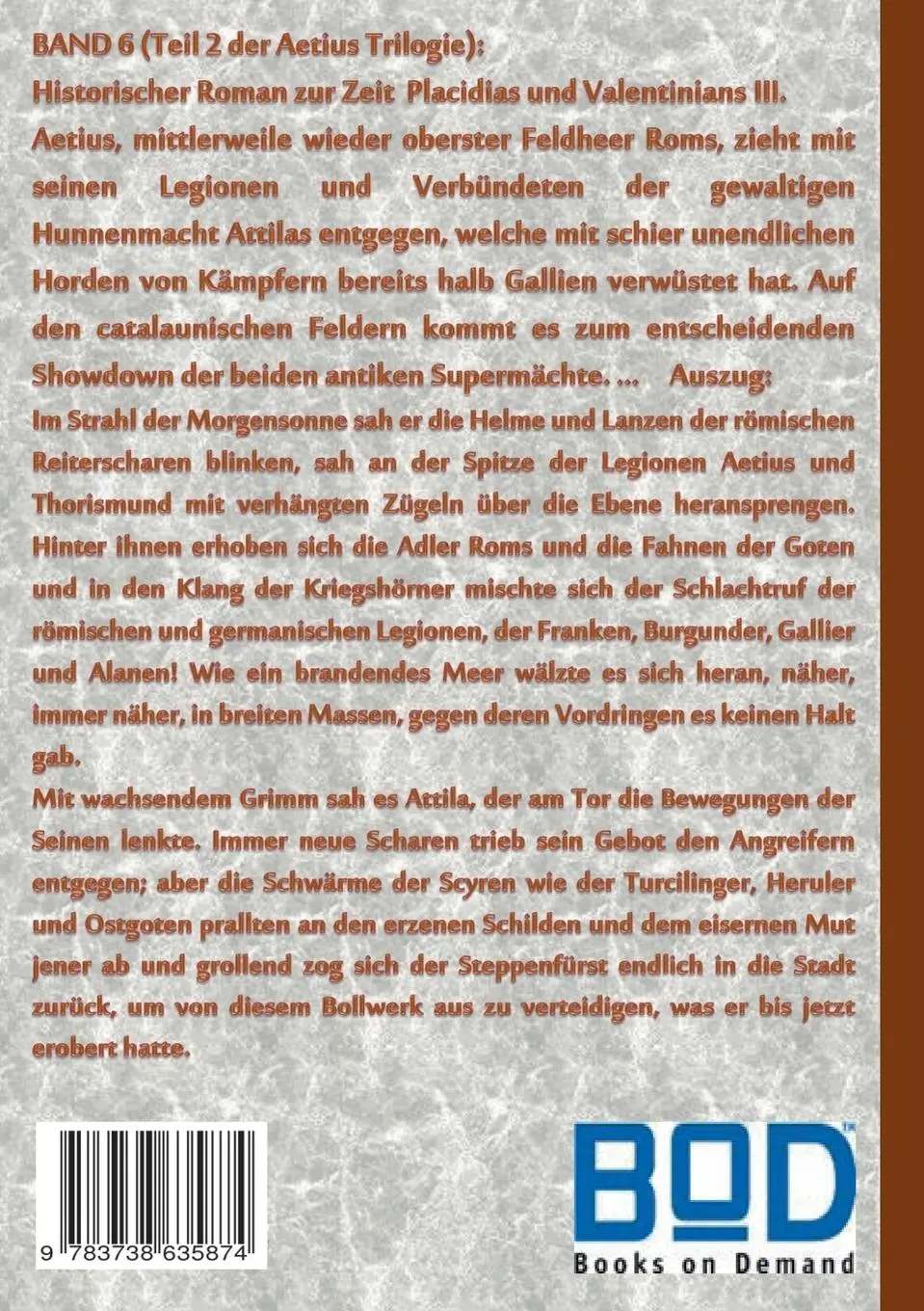 Rückseite: 9783738635874 | Rom im Untergang Band 6: Aetius - Attilas Zorn | Alexander Kronenheim