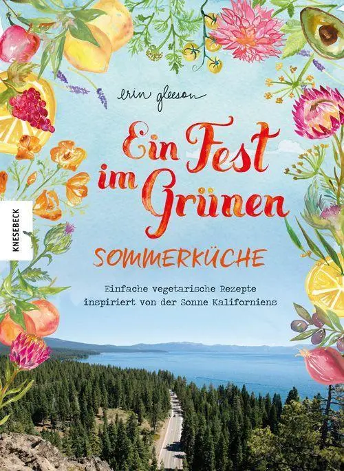 Cover: 9783957285874 | Ein Fest im Grünen - Sommerküche | Erin Gleeson | Buch | 256 S. | 2022