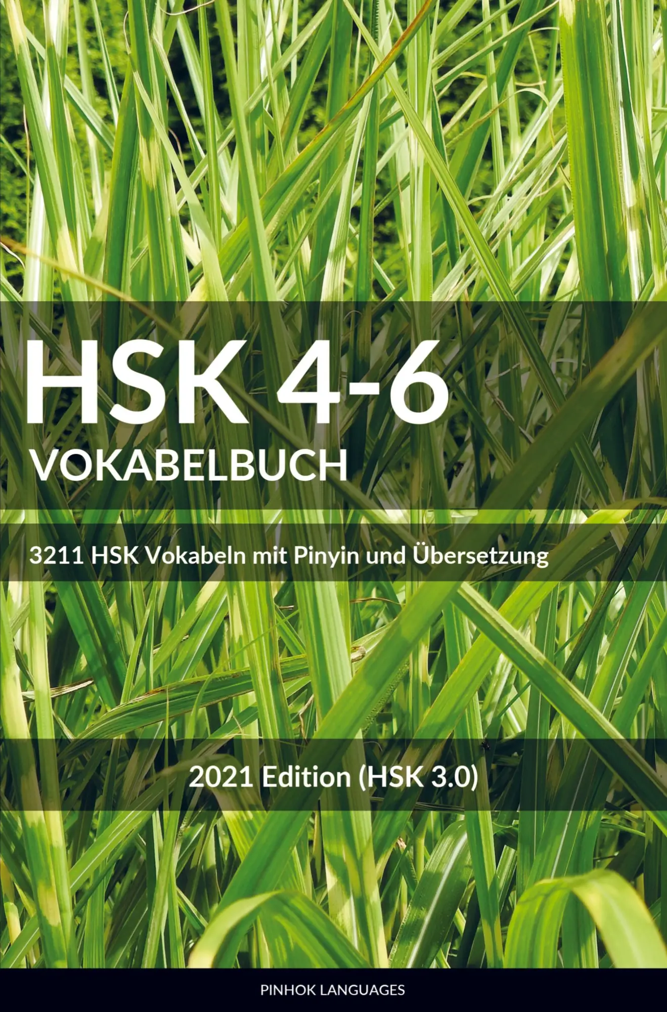Cover: 9789403625874 | HSK 4-6 Vokabelbuch | 3211 HSK Vokabeln mit Pinyin und Übersetzung