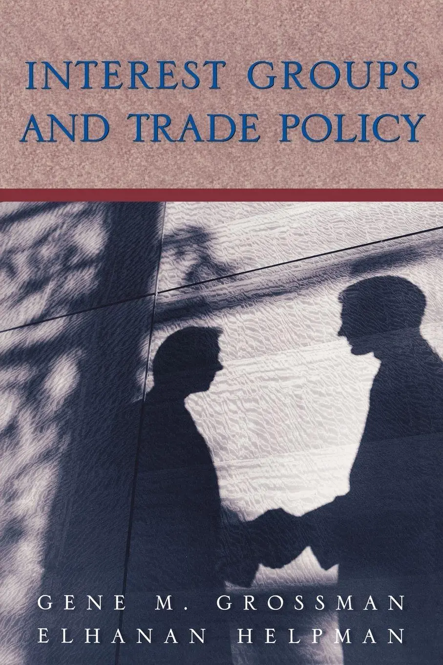 Cover: 9780691095974 | Interest Groups and Trade Policy | Gene M. Grossman (u. a.) | Buch