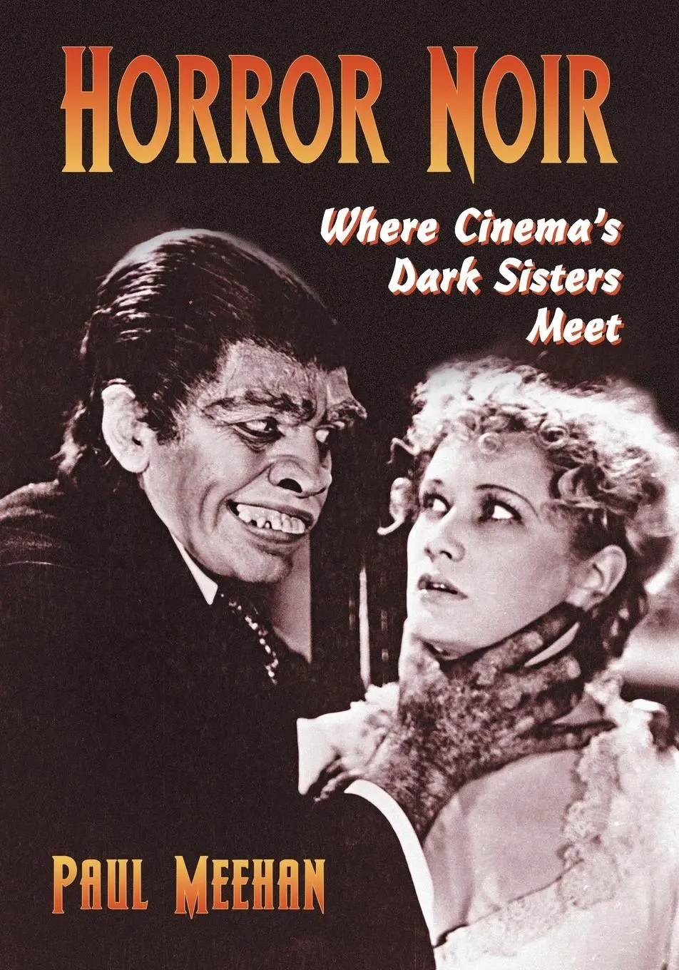 Cover: 9780786445974 | Horror Noir | Where Cinema's Dark Sisters Meet | Paul Meehan | Buch