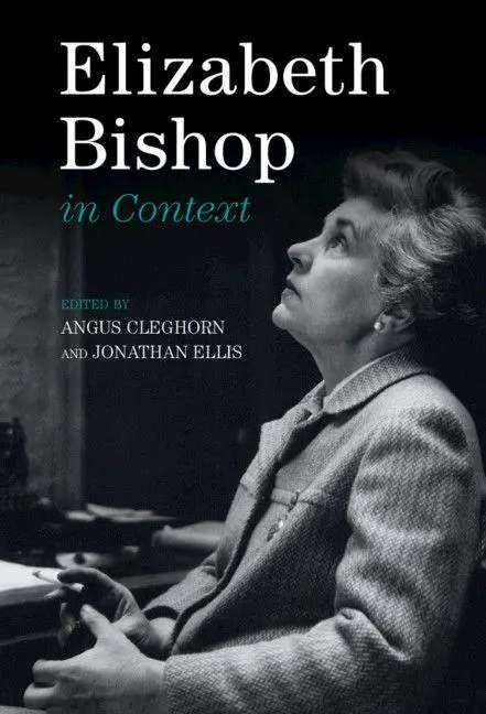 Cover: 9781108495974 | Elizabeth Bishop in Context | Angus Cleghorn (u. a.) | Buch | Gebunden