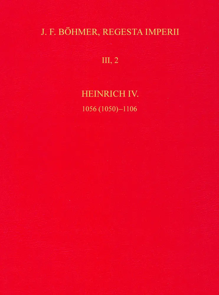Cover: 9783412505974 | Die Regesten des Kaiserreichs unter Heinrich IV. 1056 (1050)-1106