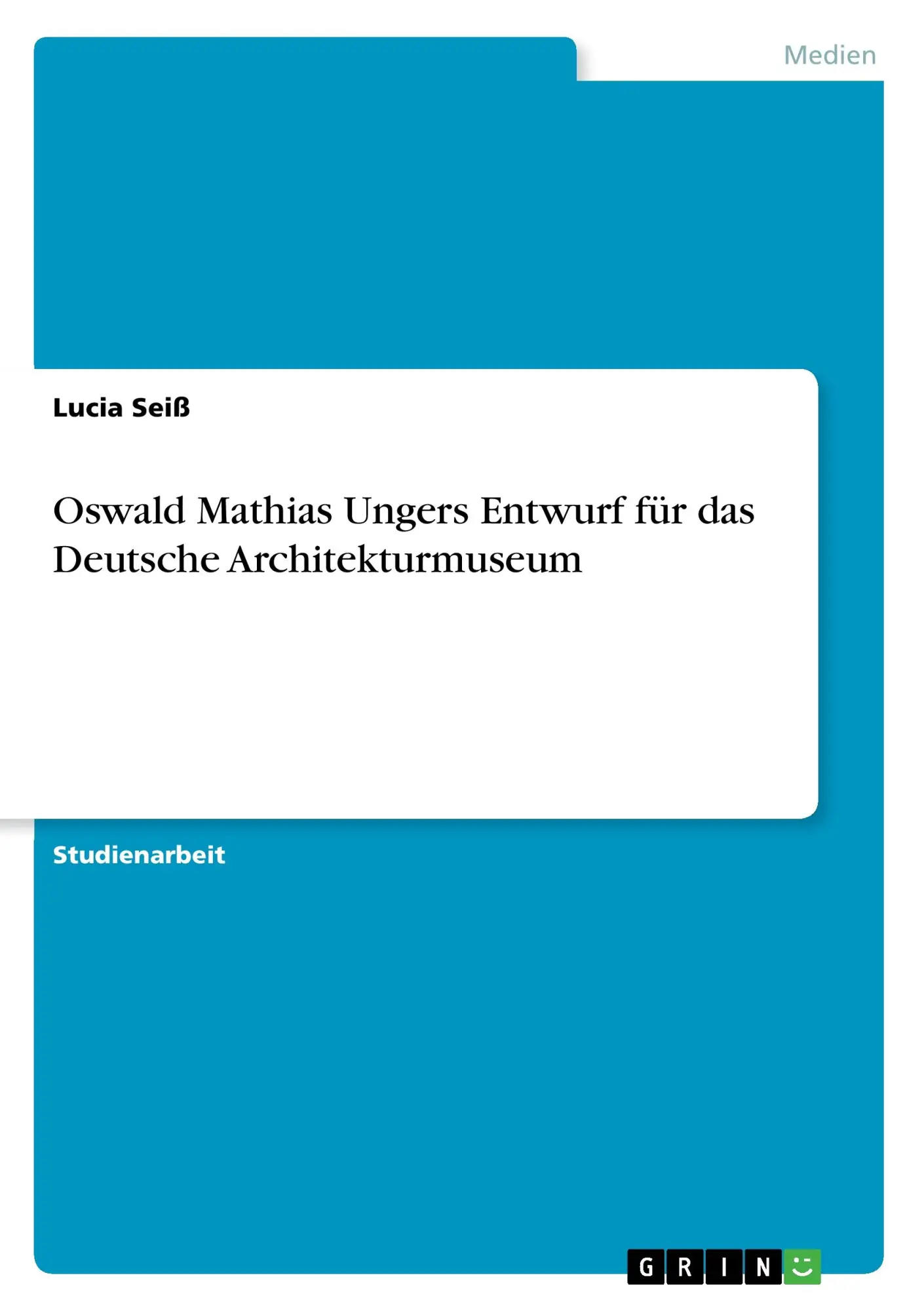 Cover: 9783668335974 | Oswald Mathias Ungers Entwurf für das Deutsche Architekturmuseum