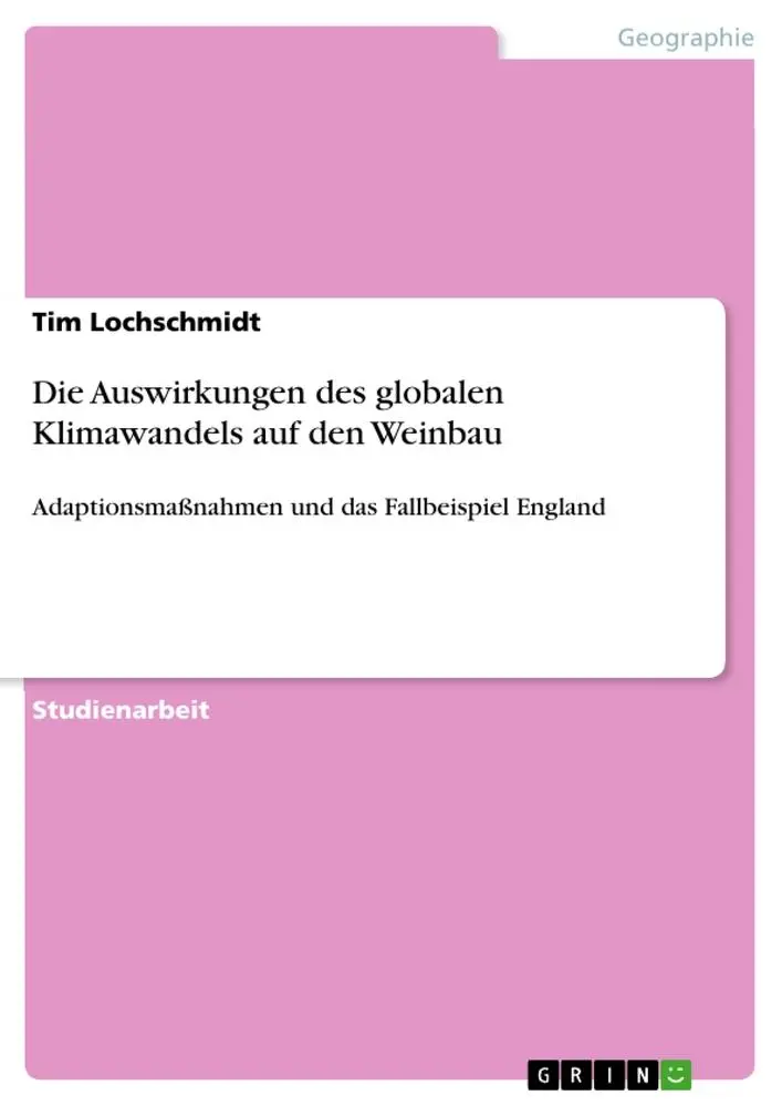 Cover: 9783668575974 | Die Auswirkungen des globalen Klimawandels auf den Weinbau | Buch