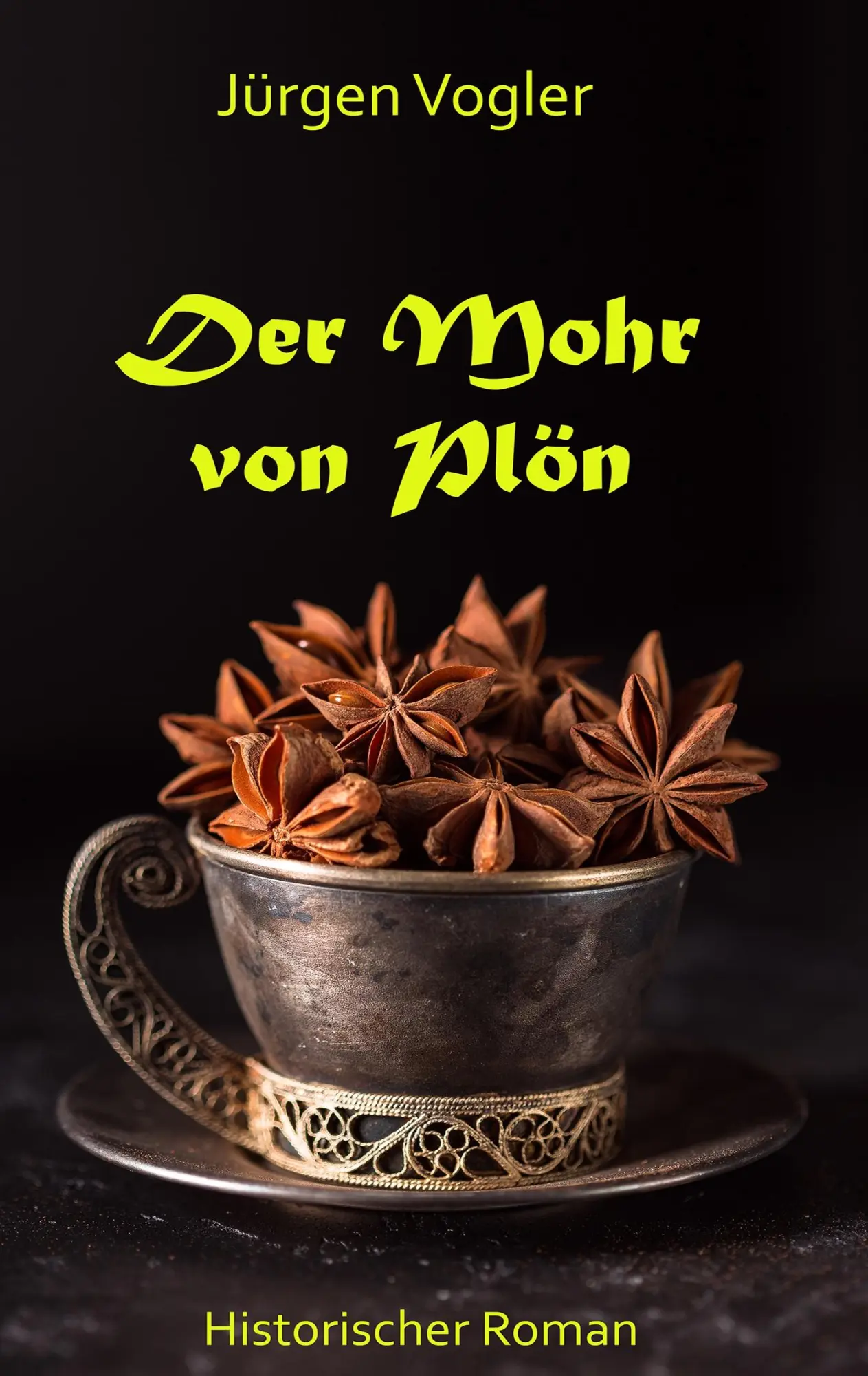 Cover: 9783746095974 | Der Mohr von Plön | Jürgen Vogler | Taschenbuch | 484 S. | Deutsch