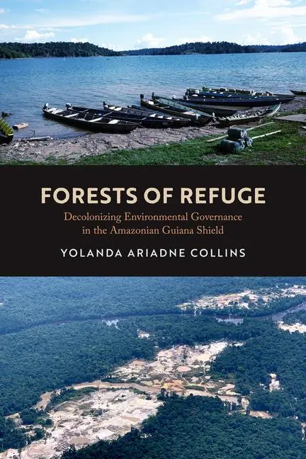 Cover: 9780520396074 | Forests of Refuge | Yolanda Ariadne Collins | Taschenbuch | Englisch