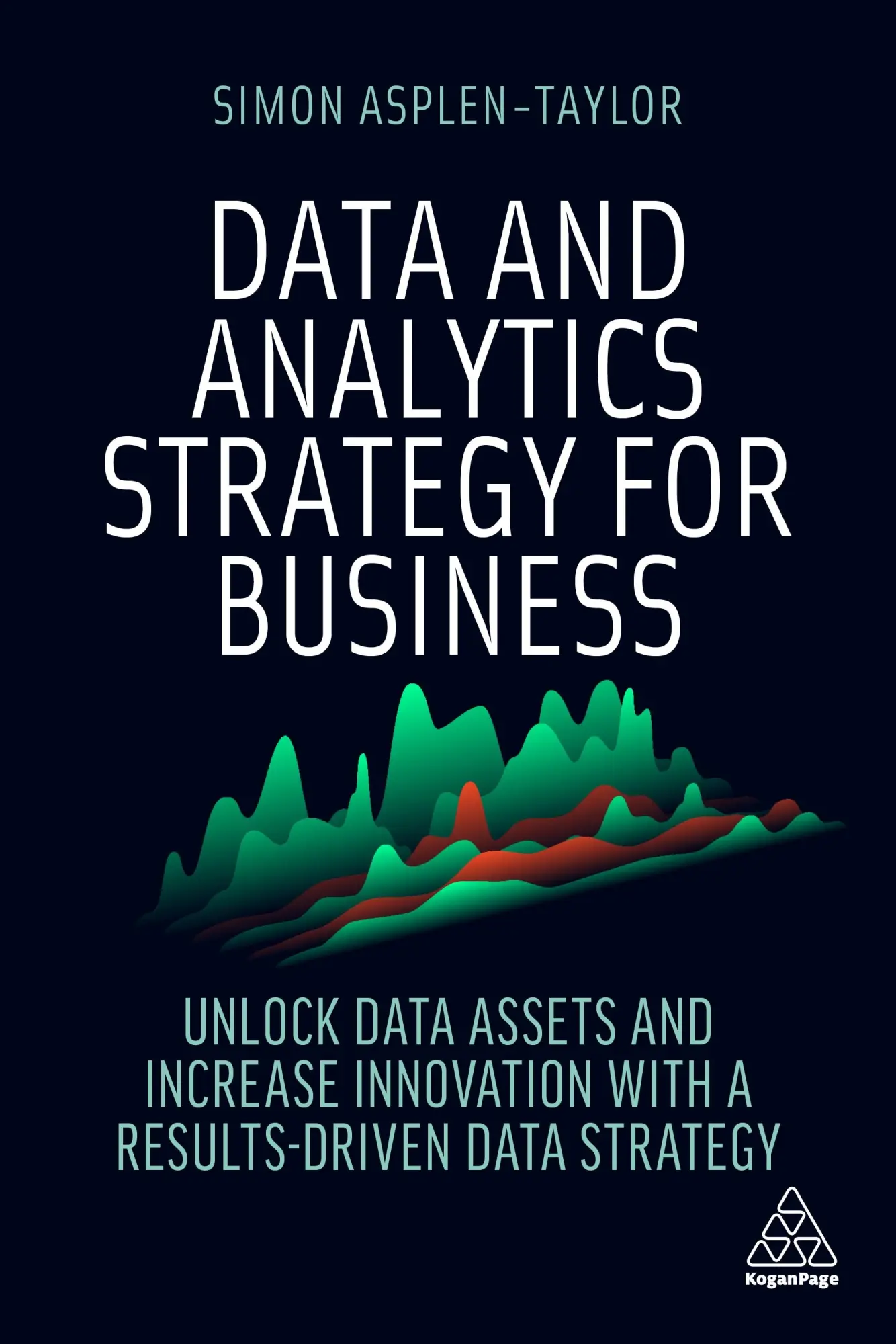 Cover: 9781398606074 | Data and Analytics Strategy for Business | Simon Asplen-Taylor | Buch