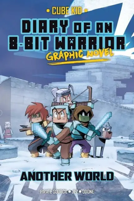 Cover: 9781524876074 | Diary of an 8-Bit Warrior Graphic Novel | Another World Volume 3