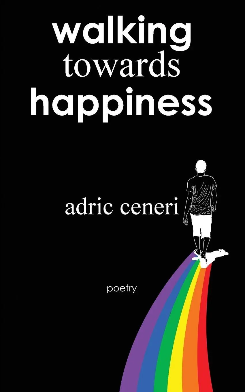 Cover: 9781953786074 | Walking Towards Happiness | Adric Ceneri | Taschenbuch | Englisch