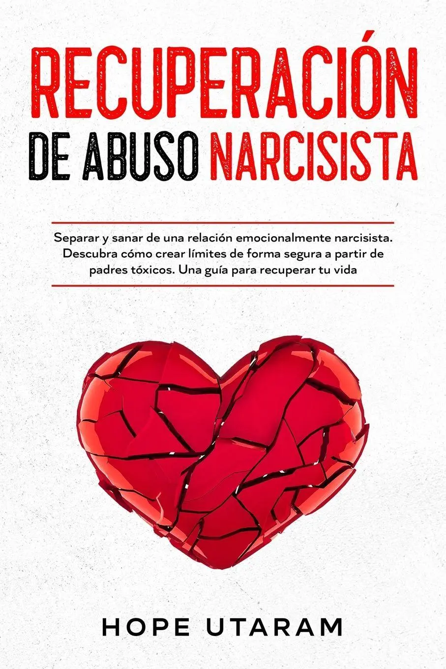 Cover: 9781953926074 | RECUPERACIÓN DE ABUSO NARCISISTA | Hope Utaram | Taschenbuch | 2020