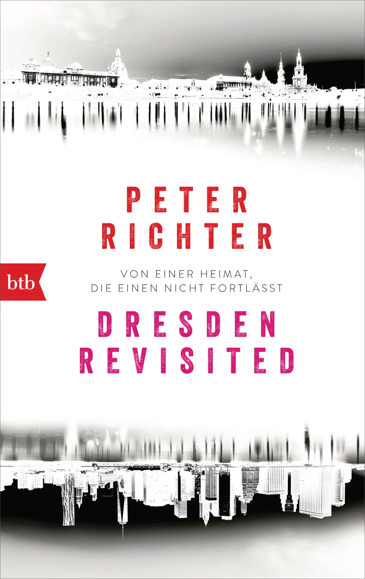 Cover: 9783442716074 | Dresden Revisited | Von einer Heimat, die einen nicht fortlässt | Buch